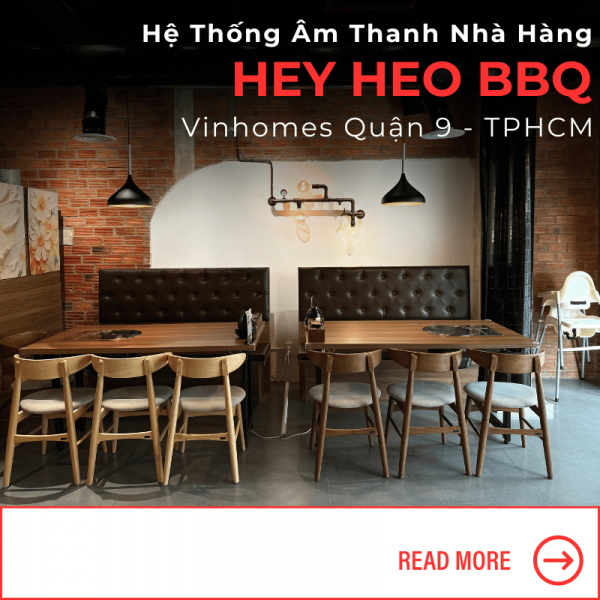 Hệ Thống Âm Thanh Nhà Hàng tại Quận 9