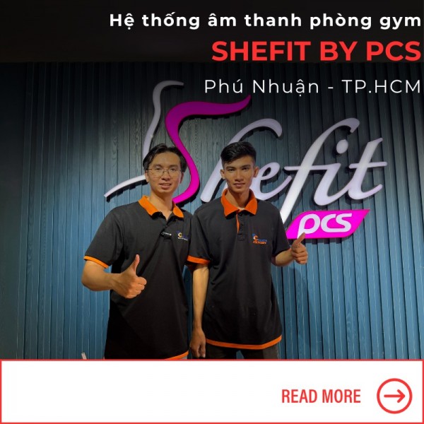 Lắp Đặt Hệ Thống Âm Thanh Phòng Gym Shefit - Quận Phú Nhuận, TP.HCM