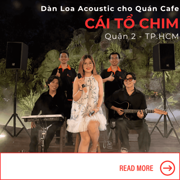 bo loa acoustics cho quan cafe tai quan 2 (4)