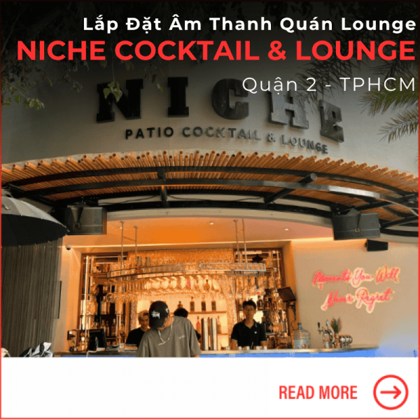 Lắp Đặt Âm Thanh Quán Lounge tại Quận 2