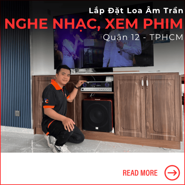 Loa Âm Trần Phòng Khách Nghe Nhạc, Xem Phim tại Quận 12