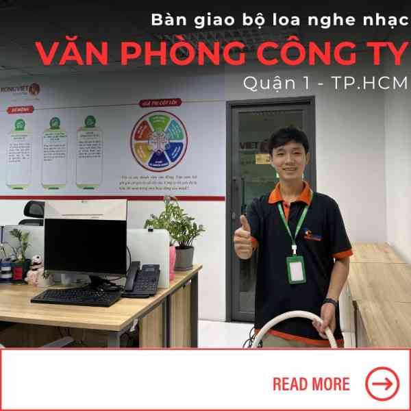 Bàn giao bộ loa nghe nhạc cho văn phòng công ty tại Quận 1