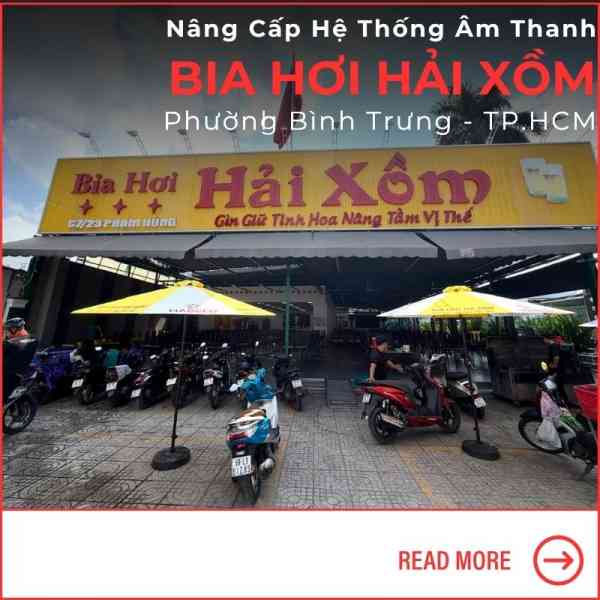 Nâng Cấp Dàn Âm Thanh Quán Nhậu Bia Hơi Hải Xồm Tại TP HCM