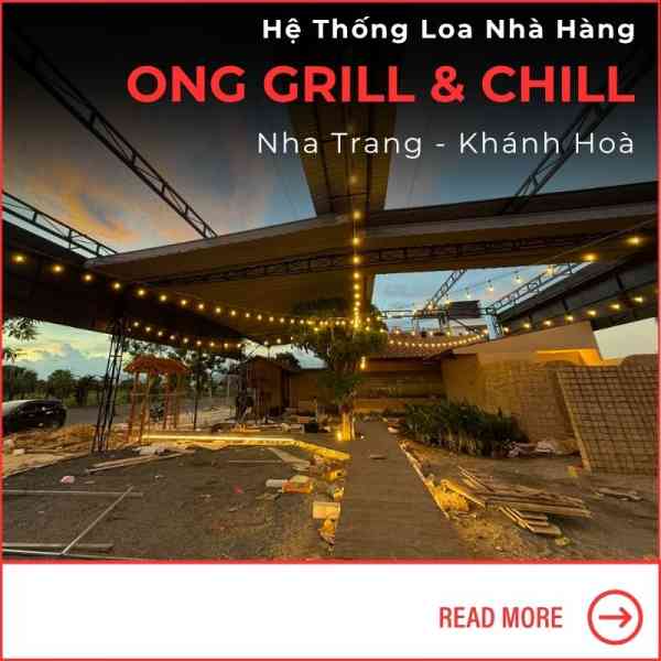 Hệ thống loa nhà hàng sôi động cho ONG Nha Trang