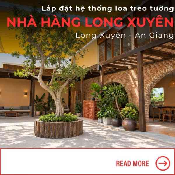 Lắp đặt hệ thống loa treo tường cho nhà hàng tại An Giang