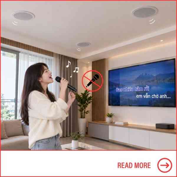 Loa âm trần có hát Karaoke được không? Những điều cần biết